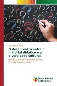 bokomslag O desencontro entre o material didtico e a diversidade cultural