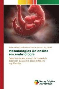 bokomslag Metodologias de ensino em embriologia