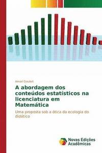 bokomslag A abordagem dos contedos estatsticos na licenciatura em Matemtica