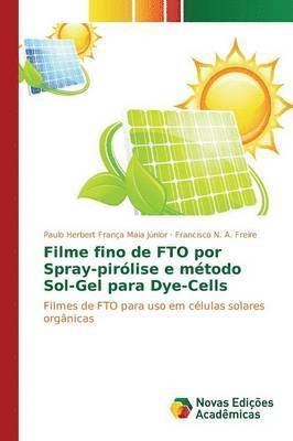 Filme fino de FTO por Spray-pirlise e mtodo Sol-Gel para Dye-Cells 1