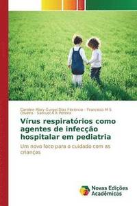 bokomslag Vrus respiratrios como agentes de infeco hospitalar em pediatria