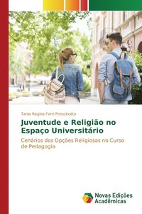 bokomslag Juventude e Religio no Espao Universitrio