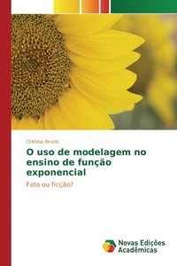 bokomslag O uso de modelagem no ensino de funo exponencial