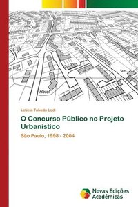 bokomslag O Concurso Publico no Projeto Urbanistico