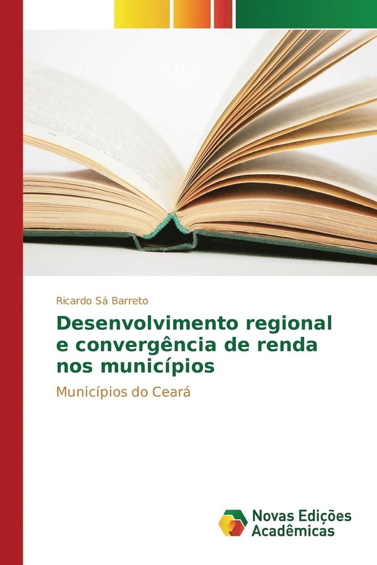 Desenvolvimento regional e convergncia de renda nos municpios 1