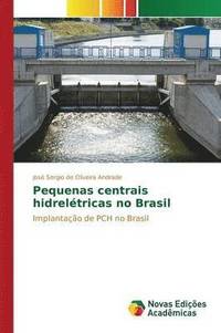 bokomslag Pequenas centrais hidreltricas no Brasil