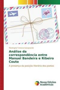 bokomslag Anlise da correspondncia entre Manuel Bandeira e Ribeiro Couto