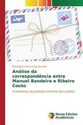 Anlise da correspondncia entre Manuel Bandeira e Ribeiro Couto 1