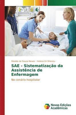 SAE - Sistematizao da Assistncia de Enfermagem 1