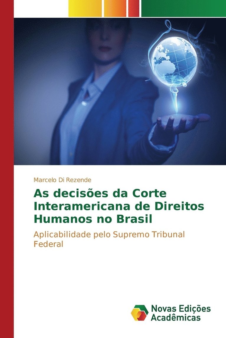 As decises da Corte Interamericana de Direitos Humanos no Brasil 1