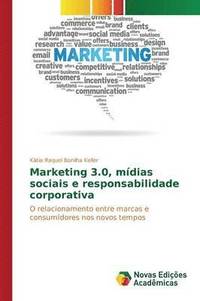 bokomslag Marketing 3.0, mdias sociais e responsabilidade corporativa