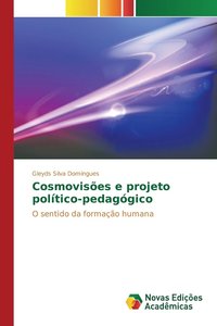 bokomslag Cosmovises e projeto poltico-pedaggico