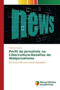 bokomslag Perfil do Jornalista na Cibercultura