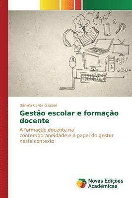 Gesto escolar e formao docente 1