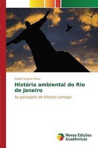 bokomslag Histria ambiental do Rio de Janeiro