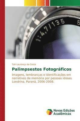 Palimpsestos Fotogrficos 1