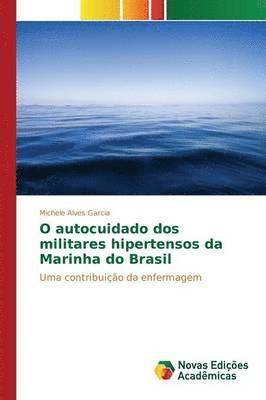 O autocuidado dos militares hipertensos da Marinha do Brasil 1