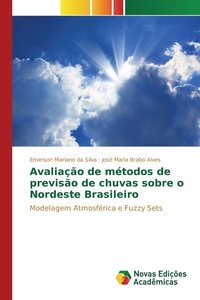 bokomslag Avaliao de mtodos de previso de chuvas sobre o Nordeste Brasileiro