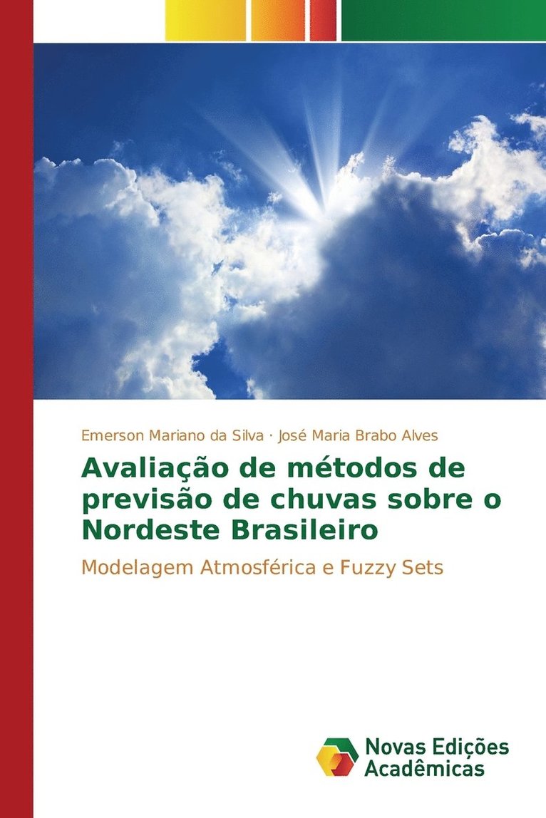 Avaliao de mtodos de previso de chuvas sobre o Nordeste Brasileiro 1