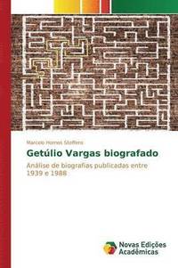 bokomslag Getlio Vargas biografado