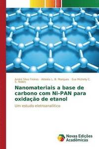 bokomslag Nanomateriais a base de carbono com Ni-PAN para oxidao de etanol