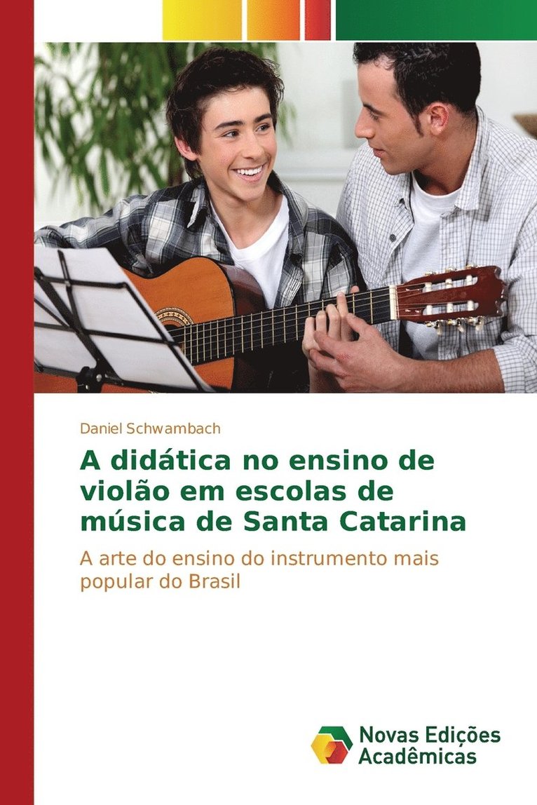 A didtica no ensino de violo em escolas de msica de Santa Catarina 1