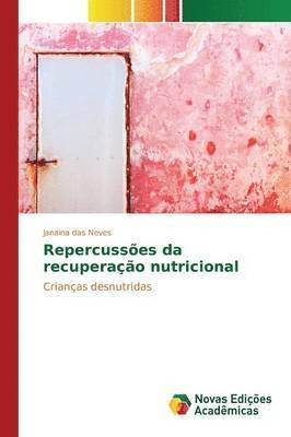 Repercusses da recuperao nutricional 1