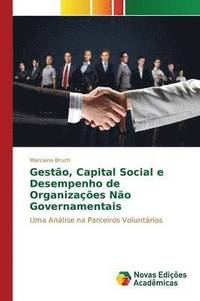 bokomslag Gesto, Capital Social e Desempenho de Organizaes No Governamentais