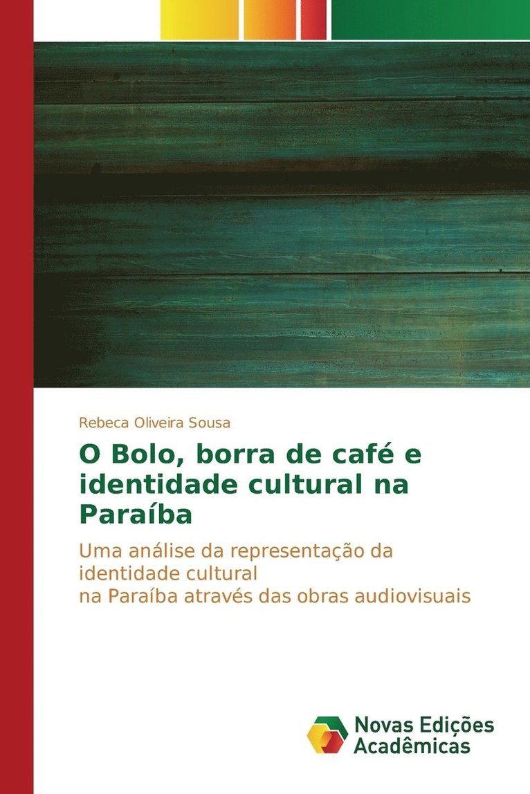 O Bolo, borra de caf e identidade cultural na Paraba 1