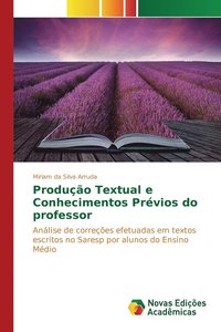 bokomslag Produo Textual e Conhecimentos Prvios do professor