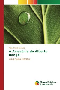 bokomslag A Amaznia de Alberto Rangel