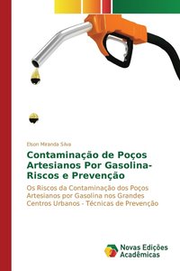 bokomslag Contaminao de Poos Artesianos Por Gasolina-Riscos e Preveno
