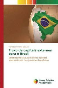 bokomslag Fluxo de capitais externos para o Brasil