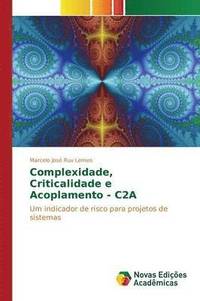 bokomslag Complexidade, Criticalidade e Acoplamento - C2A