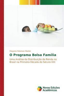 O Programa Bolsa Famlia 1