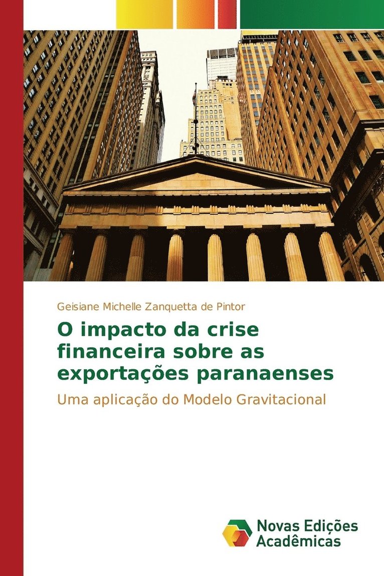 O impacto da crise financeira sobre as exportaes paranaenses 1