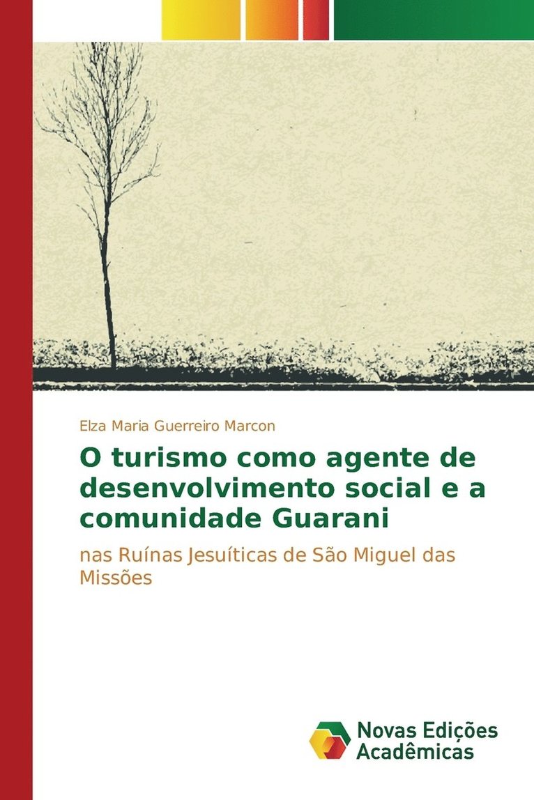 O turismo como agente de desenvolvimento social e a comunidade Guarani 1