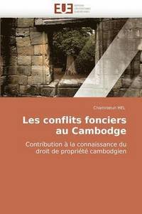bokomslag Les Conflits Fonciers Au Cambodge