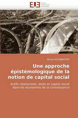 bokomslag Une Approche ?pist?mologique de la Notion de Capital Social