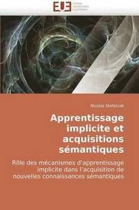 bokomslag Apprentissage Implicite Et Acquisitions S mantiques