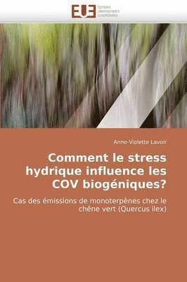 Comment Le Stress Hydrique Influence Les Cov Biog niques? 1