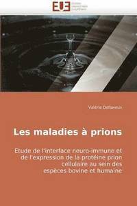 bokomslag Les Maladies   Prions