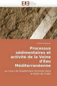 bokomslag Processus S?dimentaires Et Activit? de la Veine d''eau M?diterran?enne