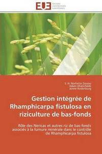 bokomslag Gestion Int?gr?e de Rhamphicarpa Fistulosa En Riziculture de Bas-Fonds