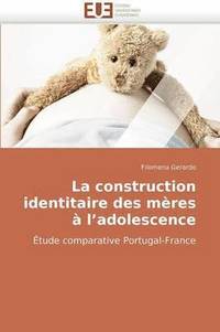 bokomslag construction identitaire des mères à l adolescence