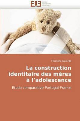 La Construction Identitaire Des M res   L Adolescence 1