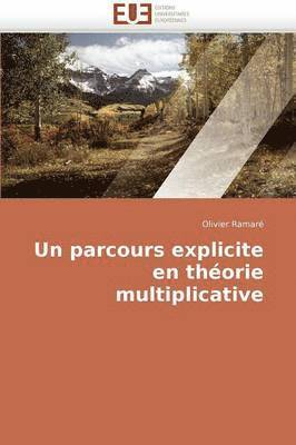 parcours explicite en théorie multiplicative