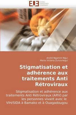 bokomslag Stigmatisation Et Adh rence Aux Traitements Anti R troviraux