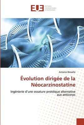 bokomslag volution dirige de la Nocarzinostatine