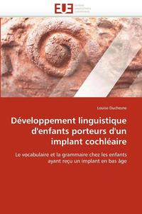 bokomslag D veloppement Linguistique d''enfants Porteurs d''un Implant Cochl aire